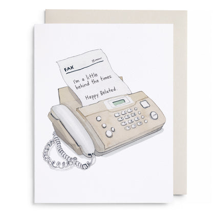 Behind the Times Belated Birthday Greeting Card