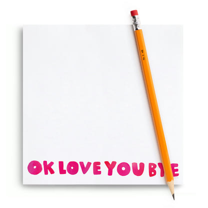 Okloveyoubye Chunky Notepad
